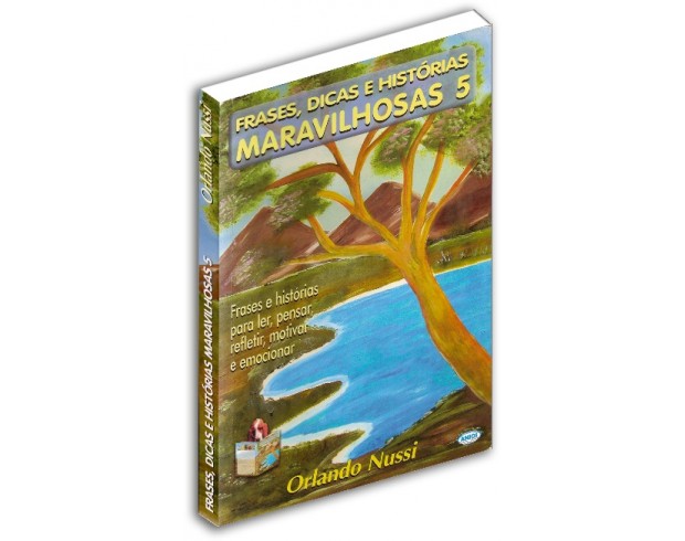 Livro Frases, Dicas e Histórias Maravilhosas - Vol. 05