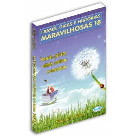 Livro Frases, Dicas e Histórias Maravilhosas - Vol. 18