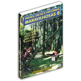 Livro Frases, Dicas e Histórias Maravilhosas - Vol. 08